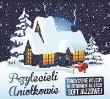 Okładka książki Przylecieli Aniołkowie. Chór Cartusia i Kakafonia