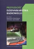 Opakowanie Przyszłość dziennikarstwa radiowego