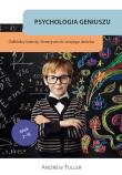 Psychologia geniuszu.. Autor: Andrew Fuller. Dadada.pl Okładka książki Psychologia geniuszu.