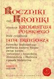 Okładka książki Roczniki czyli Kroniki sławnego Królestwa Polskiego Księga 11 dzieło czcigodnego Jana Długosza. 1413-1430