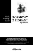 Rozmowy z piórami część trzecia. Autor: Klary Beata Patrycja. Dadada.pl Okładka książki Rozmowy z piórami część trzecia