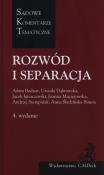 Rozwód i separacja. Autor: Bodnar Adam, Dąbrowska Urszula, Ignaczewski Jacek, Maciejowska Joanna, Stempniak Andrzej. Dadada.pl Okładka książki Rozwód i separacja