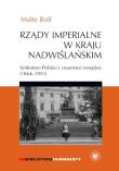Rządy imperialne w Kraju Nadwiślańskim.. Autor: Malte Rolf. Dadada.pl Okładka książki Rządy imperialne w Kraju Nadwiślańskim.