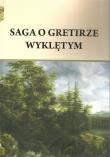 Saga o Gretirze Wyklętym. Autor: Pietruszczak Henryk. Dadada.pl Okładka książki Saga o Gretirze Wyklętym