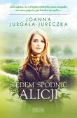 Siedem spódnic Alicji. Autor: Jurgała-Jureczka Joanna. Dadada.pl Okładka książki Siedem spódnic Alicji