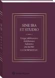 Okładka książki Sine ira et studio Księga jubileuszowa dedykowana Sędziemu Jackowi Gudowskiemu