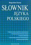 Słownik języka polskiego. Autor: Bogusław Dunaj. Dadada.pl Okładka książki Słownik języka polskiego