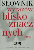 Słownik wyrazów bliskoznacznych PWN + CD. Autor: Wiśniakowska Lidia. Dadada.pl Okładka książki Słownik wyrazów bliskoznacznych PWN + CD