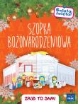 Okładka książki Święta, święta! Święta, święta! Szopka bożonarodzeniowa Zrób to sam!