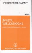 Święta Wielkanocne. Autor: Omraam Mikhael Aivanhov. Dadada.pl Okładka książki Święta Wielkanocne