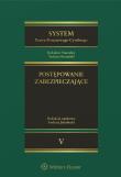 System Prawa Procesowego Cywilnego Tom 5 Postępowanie zabezpieczające. Autor: Andrzej Jakubecki Marcin Walasik Tadeusz Ereciński. Dadada.pl Okładka książki System Prawa Procesowego Cywilnego Tom 5 Postępowanie zabezpieczające