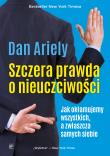 Szczera prawda o nieuczciwości. Autor: Ariely Dan. Dadada.pl Okładka książki Szczera prawda o nieuczciwości