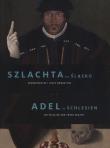 Opakowanie Szlachta na Śląsku. Średniowiecze i czasy nowożytne