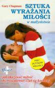 Okładka książki Sztuka wyrażania miłości w małżeństwie