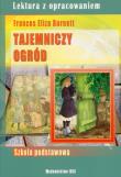 Tajemniczy ogród Francess Eliza Burnett. Autor: Nosowska Dorota. Dadada.pl Okładka książki Tajemniczy ogród Francess Eliza Burnett
