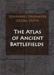 The Atlas of Ancient Battlefields. Autor: Johannes Kromayer, Georg Veith. Dadada.pl Okładka książki The Atlas of Ancient Battlefields