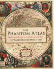 The Phantom Atlas. Autor: Brooke-Hitching Edward. Dadada.pl Okładka książki The Phantom Atlas