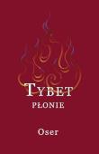 Tybet płonie. Autor: Oser. Dadada.pl Okładka książki Tybet płonie