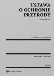 Okładka książki Ustawa o ochronie przyrody Komentarz