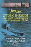 Okładka książki Uwaga: zatopić U-Boota!