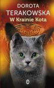 W krainie Kota. Autor: Terakowska Dorota. Dadada.pl Okładka książki W krainie Kota