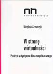 W stronę wirtualności. Autor: Szewczyk Matylda. Dadada.pl Okładka książki W stronę wirtualności