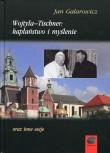 Wojtyła-Tischner: kapłaństwo i myślenie. Autor: Galarowicz Jan. Dadada.pl Okładka książki Wojtyła-Tischner: kapłaństwo i myślenie