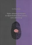 Okładka książki Wpływ zaburzeń psychicznych na odpowiedzialność karną sprawcy czynu zabronionego