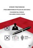 Wybory prezydenckie i parlamentarne w Polsce w 2015 roku. Autor: Brzezińska Monika, Jarentowski  Marek, Matuszewski Paweł. Dadada.pl Okładka książki Wybory prezydenckie i parlamentarne w Polsce w 2015 roku