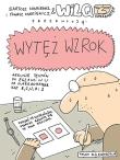 Wytęż wzrok.Wilq Superbohater. Autor: Minkiewicz Bartosz, Minkiewicz Tomasz. Dadada.pl Okładka książki Wytęż wzrok.Wilq Superbohater