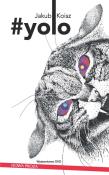 Yolo. Autor: Koisz Jakub. Dadada.pl Okładka książki Yolo