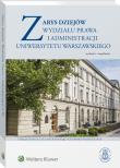 Zarys dziejów Wydziału Prawa i Administracji Uniwersytetu Warszawskiego. Autor: Bałtruszajtys Grażyna. Dadada.pl Okładka książki Zarys dziejów Wydziału Prawa i Administracji Uniwersytetu Warszawskiego