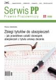 Zbiegi tytułów do ubezpieczeń - jak prawidłowo ustalić obowiązek ubezpieczeń z tytułu umowy zlecenia. Wydawca: Infor. Dadada.pl Opakowanie Zbiegi tytułów do ubezpieczeń - jak prawidłowo ustalić obowiązek ubezpieczeń z tytułu umowy zlecenia