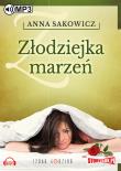 Złodziejka marzeń - Audiobook. Autor: Sakowicz Anna. Dadada.pl Okładka książki Złodziejka marzeń - Audiobook