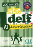 ABC DELF A1 junior scolaire książka + CD audio. Autor: Chapiro Lucile, Payet Adrien. Dadada.pl Okładka książki ABC DELF A1 junior scolaire książka + CD audio