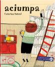 Aciumpa. Autor: Catarina Sobral. Dadada.pl Okładka książki Aciumpa