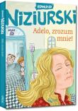 Adelo zrozum mnie!. Autor: Niziurski Edmund. Dadada.pl Okładka książki Adelo zrozum mnie!
