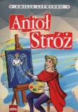 Anioł Stróż. Autor: Emilia Litwinko. Dadada.pl Okładka książki Anioł Stróż