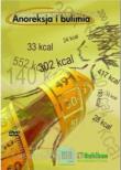Anoreksja i bulimia - film na DVD. Autor:   Praca zbiorowa. Dadada.pl Okładka książki Anoreksja i bulimia - film na DVD