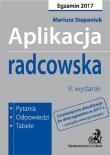 Aplikacja radcowska. Pytania, odpowiedzi, tabele. Autor: Stepaniuk Mariusz. Dadada.pl Okładka książki Aplikacja radcowska. Pytania, odpowiedzi, tabele