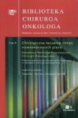 Biblioteka Chirurga Onkologa Tom 5. Wydawca: Via Medica. Dadada.pl Opakowanie Biblioteka Chirurga Onkologa Tom 5