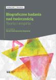 Biograficzne badania nad twórczością. Wydawca: Wydawnictwo Uniwersytetu Łódzkiego. Dadada.pl Opakowanie Biograficzne badania nad twórczością