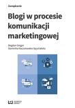 Blogi w procesie komunikacji marketingowej. Autor: praca zbiorowa. Dadada.pl Okładka książki Blogi w procesie komunikacji marketingowej
