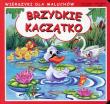 Brzydkie kaczątko Wierszyki dla maluchów. Autor: Pruchnicki Krystian. Dadada.pl Okładka książki Brzydkie kaczątko Wierszyki dla maluchów