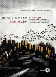 Buduj mosty nie mury. Autor: Djuliman Enver, Hjorth Lillian. Dadada.pl Okładka książki Buduj mosty nie mury
