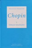 Chopin 2 Uchwycić nieuchwytne. Autor: Tomaszewski Mieczysław. Dadada.pl Okładka książki Chopin 2 Uchwycić nieuchwytne