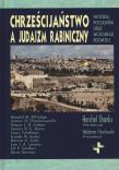Okładka książki Chrześcijaństwo a judaizm rabiniczny
