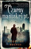 Czarny manuskrypt. Autor: Krzysztof Bochus. Dadada.pl Okładka książki Czarny manuskrypt