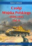 Czołgi Wojska Polskiego 1939-1945 vol. II. Autor: Janusz Ledwoch. Dadada.pl Okładka książki Czołgi Wojska Polskiego 1939-1945 vol. II