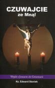Czuwajcie ze Mną. Autor: Staniek Edward. Dadada.pl Okładka książki Czuwajcie ze Mną